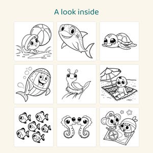 May include: A coloring book page titled A look inside featuring nine black and white illustrations including a child with a beach ball, a shark, a turtle, a fish, a snail, a child on a beach mat, six small fish, two seahorses, and two characters with a map.