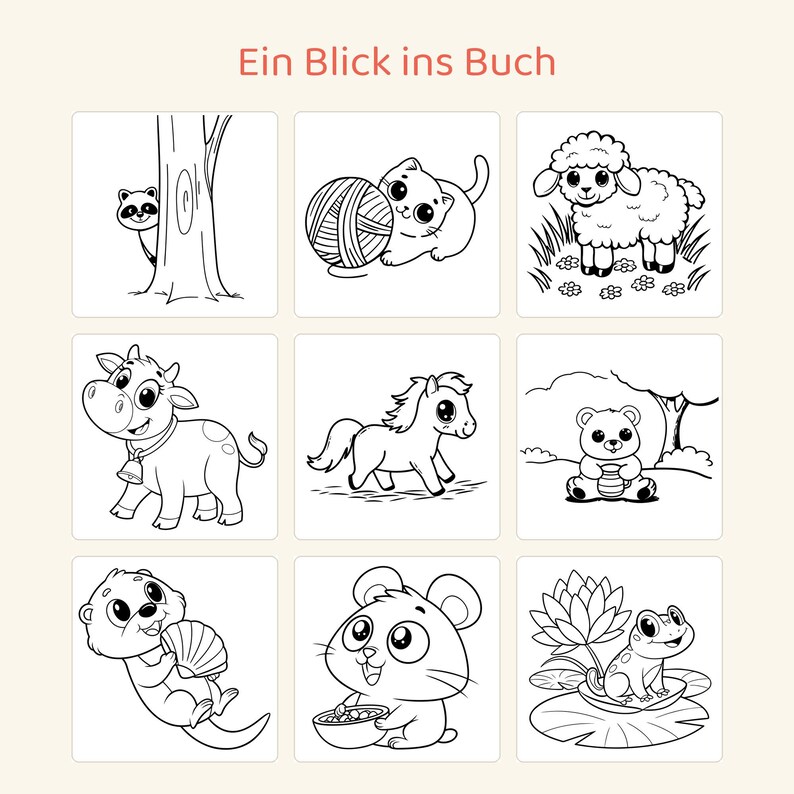 May include: A coloring book page titled Ein Blick ins Buch featuring nine black and white line art illustrations of animals including a raccoon, cat with yarn, sheep, cow, horse, bear with honey, otter, hamster, and a frog on a lily pad.