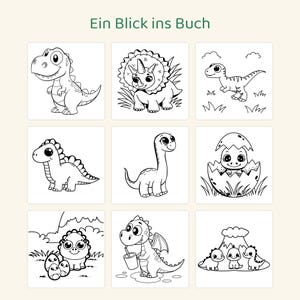 Puede incluir: Una p&aacute;gina de libro para colorear titulada Ein Blick ins Buch que presenta nueve ilustraciones distintas en blanco y negro de dinosaurios de dibujos animados, incluyendo un T-Rex, un triceratops, un saur&oacute;podo de cuello largo y un beb&eacute;.