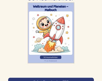 May include: A coloring book titled 50 Ausmalbilder Weltraum und Planeten – Malbuch featuring a cartoon astronaut in a yellow suit floating next to a red and white rocket ship with orange flames, surrounded by stars and a planet.