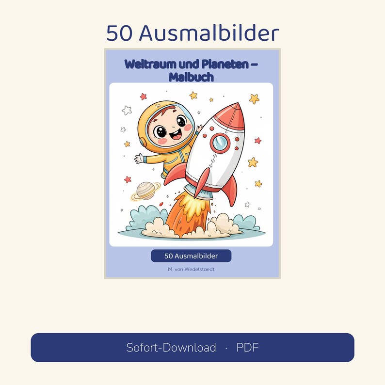 May include: A coloring book titled 50 Ausmalbilder Weltraum und Planeten &ndash; Malbuch featuring a cartoon astronaut in a yellow suit floating next to a red and white rocket ship with orange flames, surrounded by stars and a planet.