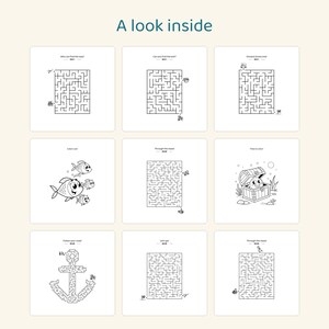 May include: A collection of nine black and white activity pages titled A look inside. The pages feature various maze puzzles, a group of fish, and a treasure chest with a creature inside. Each page includes text such as Who can find the way?, Can you find the exit?, Onward, brave one!, Safely out!, Through the maze!, Time to color!, Follow your nose!, and Let's go!.
