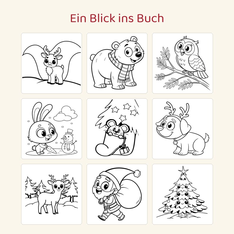 May include: A coloring book page titled Ein Blick ins Buch featuring nine black and white line art illustrations of winter and holiday characters including a deer, a bear in a scarf, an owl, a rabbit with a snowman, a mouse in a stocking, a dog, a reindeer, Santa Claus, and a decorated Christmas tree.