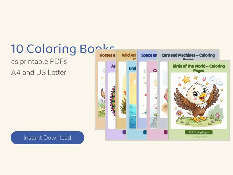 May include: A set of 10 printable PDF coloring books in A4 and US Letter sizes. The covers feature colorful illustrations including an eagle, space, cars, and animals. Text on the image reads 10 Coloring Books as printable PDFs.
