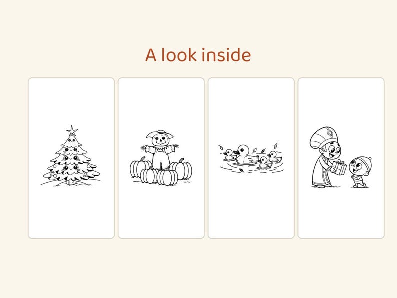 May include: A coloring book page with the text A look inside, featuring four black and white line art illustrations: a decorated Christmas tree, a scarecrow among pumpkins, a group of ducks in a pond, and a person giving a gift to a child.