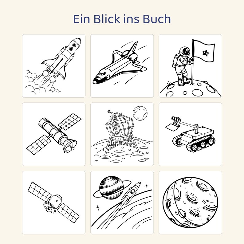 May include: A coloring page titled Ein Blick ins Buch featuring nine black and white line art illustrations of space exploration, including a rocket, space shuttle, astronaut with a flag, satellite, lunar lander, rover, and a planet.