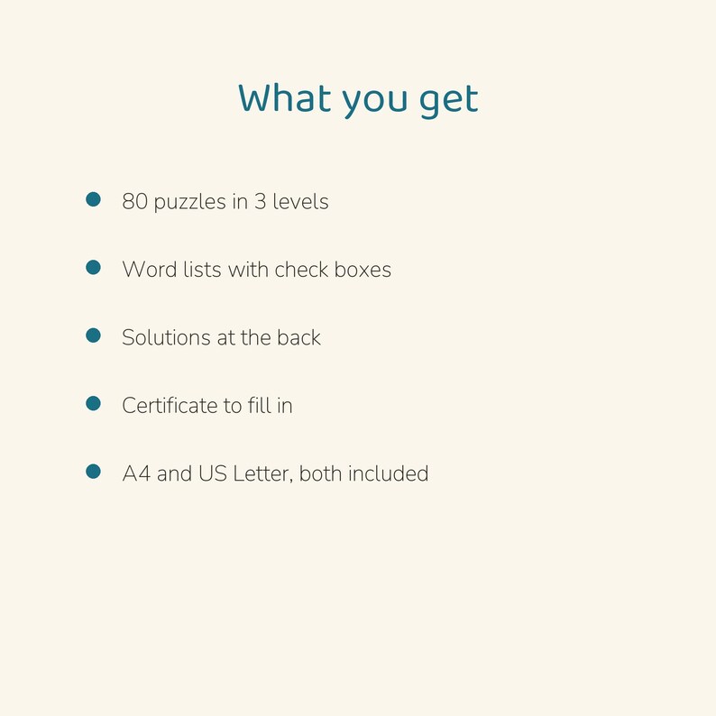 May include: A list titled What you get featuring 80 puzzles in 3 levels, word lists with check boxes, solutions at the back, a certificate to fill in, and both A4 and US Letter sizes included, presented with blue bullet points.