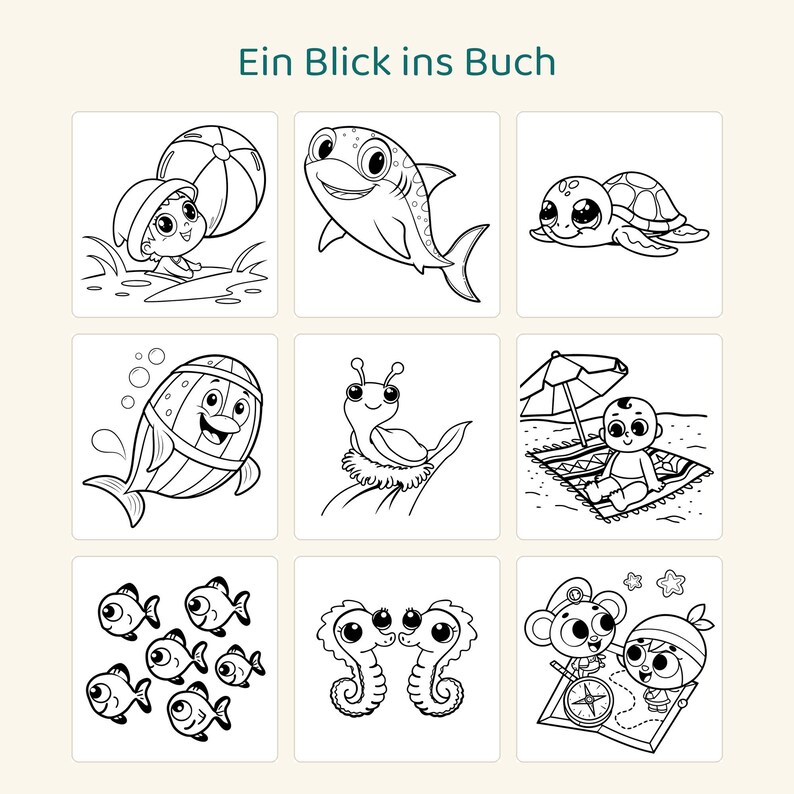 May include: A coloring book page titled Ein Blick ins Buch featuring nine black and white line art illustrations including a child with a beach ball, a shark, a turtle, a fish in a barrel, a snail, a child on a beach mat, fish, seahorses, and explorers.