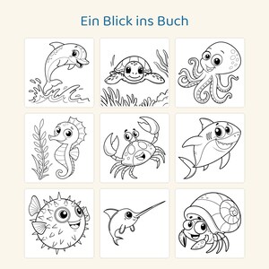May include: A coloring page titled Ein Blick ins Buch featuring nine black and white line art illustrations of sea creatures including a dolphin, turtle, octopus, seahorse, crab, shark, pufferfish, swordfish, and a hermit crab.