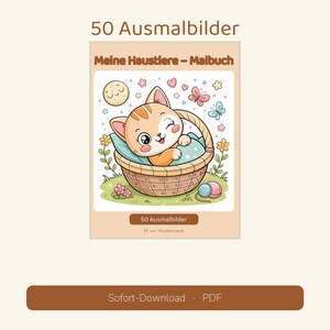 Puede incluir: Un libro para colorear titulado 50 Ausmalbilder Meine Haustiere - Malbuch que muestra un gatito atigrado naranja en una cesta tejida. La ilustraci&oacute;n incluye una luna sonriente, mariposas, flores y ovillos de lana sobre un fondo claro.