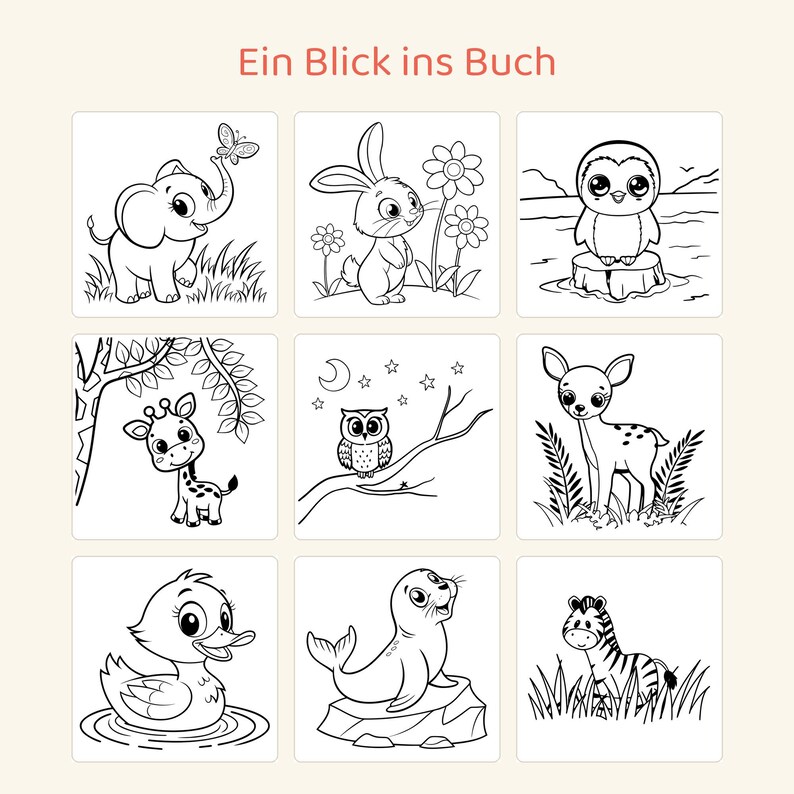 May include: A coloring book page titled Ein Blick ins Buch featuring nine black and white line art illustrations of animals including an elephant, rabbit, penguin, giraffe, owl, deer, duck, seal, and zebra in a grid layout.