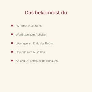 May include: A list of features titled Das bekommst du, including 80 puzzles in 3 levels, word lists to check off, solutions at the end of the book, a certificate to fill out, and both A4 and US Letter formats included.