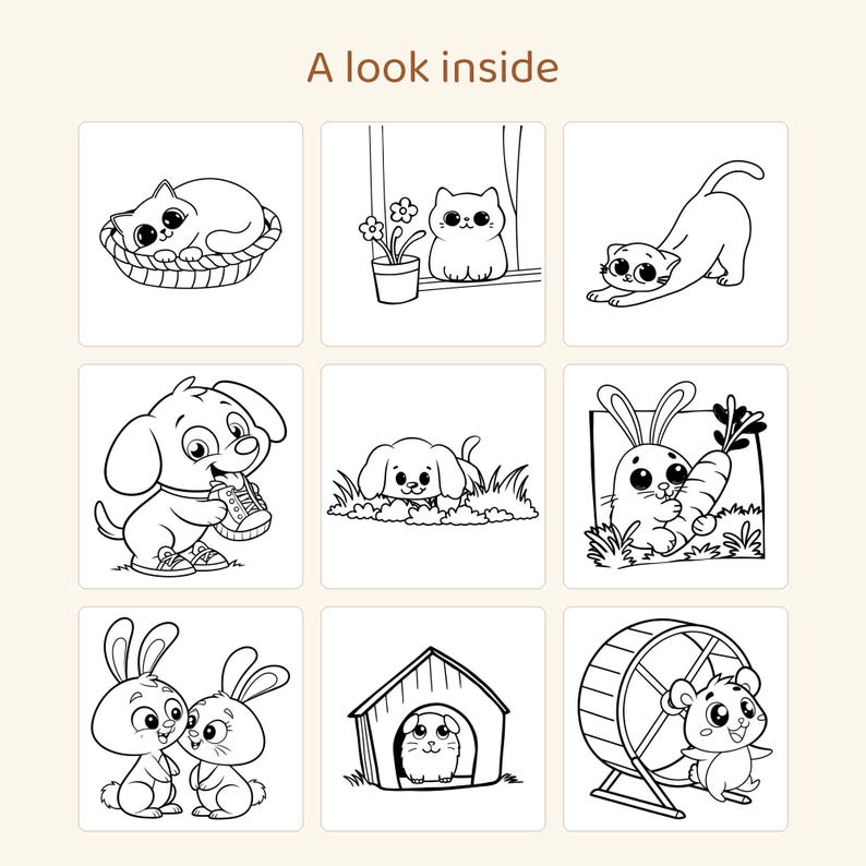 May include: A coloring page titled A look inside featuring nine black and white line art illustrations of animals including cats, dogs, rabbits, and a hamster in a wheel. Each square depicts a different scene with cute characters in a simple style.