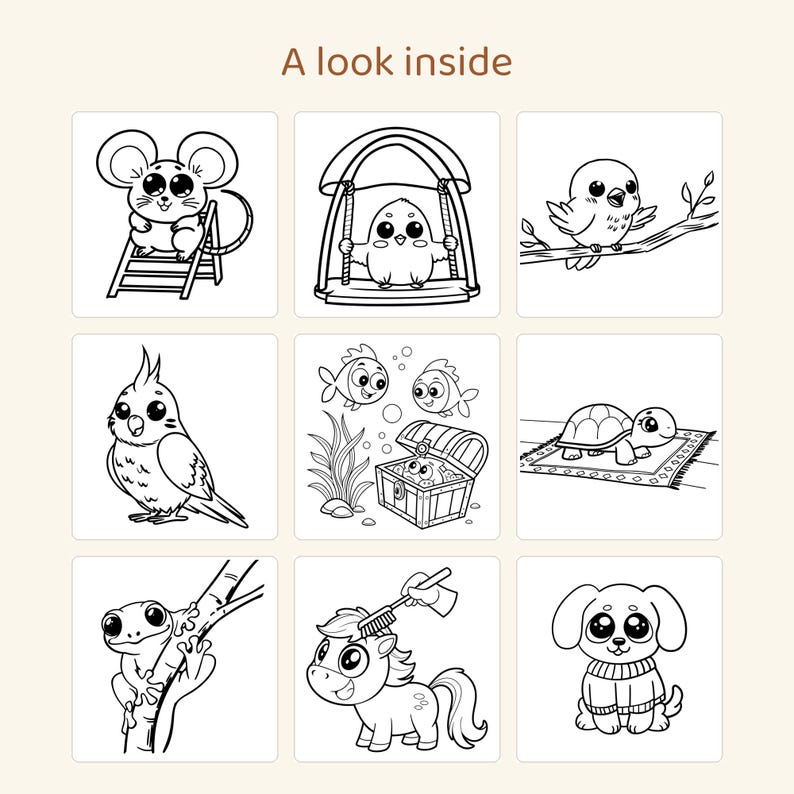 May include: A coloring page titled A look inside featuring nine black and white line art illustrations of animals including a mouse on a ladder, a bird on a swing, a bird on a branch, a cockatiel, fish with a treasure chest, a turtle, a frog, a pony, and a dog.