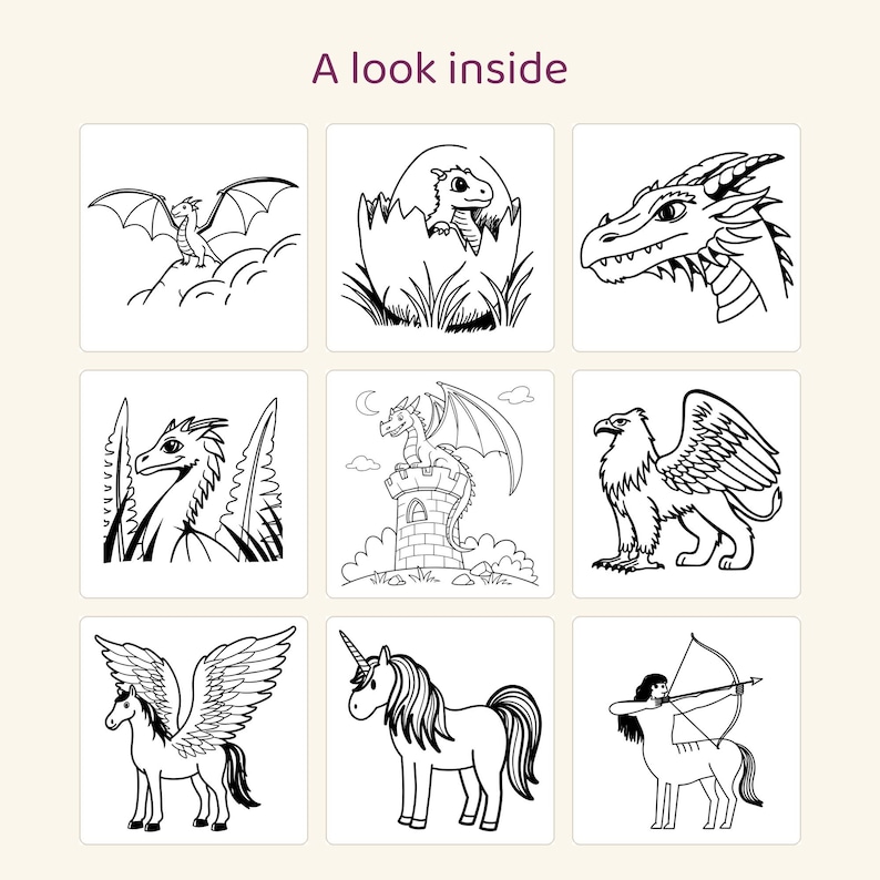 May include: A colouring book page titled A look inside featuring nine black and white line art illustrations of mythical creatures including dragons, a griffin, a pegasus, a unicorn, and a centaur archer, arranged in a three-by-three grid.