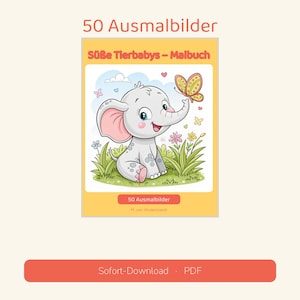 Puede incluir: Un libro para colorear titulado 50 Ausmalbilder y Süße Tierbabys - Malbuch que presenta una ilustración de dibujos animados de un bebé elefante gris con orejas rosas sentado en hierba verde, interactuando con una mariposa amarilla y naranja.