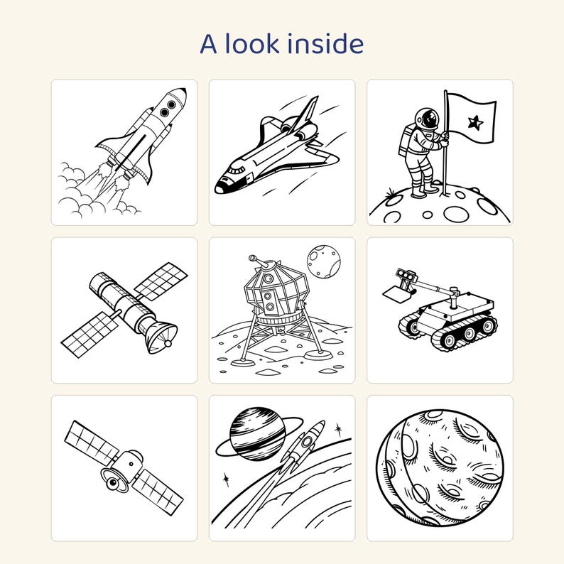 May include: A grid of nine black and white line art illustrations featuring space themes with the text A look inside at the top. The images include a rocket launching, a space shuttle, an astronaut with a flag, a satellite, a lunar lander, a rover, a space station, a planet with rings, and a cratered moon.