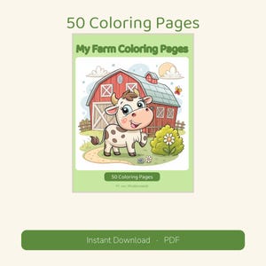 May include: A digital coloring book cover titled 50 Coloring Pages and My Farm Coloring Pages. The illustration features a cartoon cow standing in front of a red barn, a green bush with white flowers, and a path on a light green background.