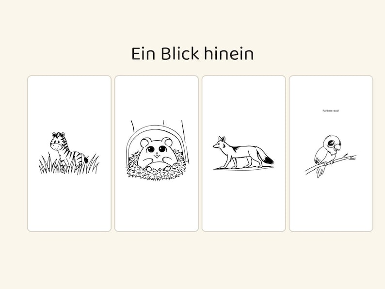 Puede incluir: Cuatro p&aacute;ginas rectangulares para colorear con dibujos de l&iacute;neas en blanco y negro de animales. El texto 'Ein Blick hinein' aparece en la parte superior. Las ilustraciones incluyen una cebra, un h&aacute;mster, un zorro y un p&aacute;jaro.