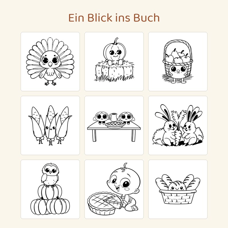 Puede incluir: Una p&aacute;gina de libro para colorear titulada Ein Blick ins Buch con nueve ilustraciones de l&iacute;neas en blanco y negro de personajes lindos, incluyendo un pavo, una calabaza, una cesta de frutas, ma&iacute;z, dos figuras en una mesa, conejos con zanahoria, un b&uacute;ho, un beb&eacute; con pastel y pan.