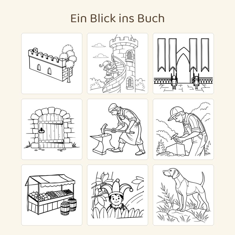 May include: A coloring book page titled Ein Blick ins Buch featuring nine black and white line art illustrations including a castle wall, a tower, a hall, a stone door, a blacksmith, a woodworker, a market stall, a jester, and a dog.