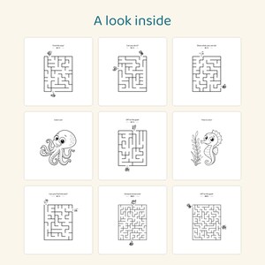 May include: A collection of nine activity pages titled A look inside, featuring black and white line art. The pages include various mazes with small character illustrations and coloring pages of an octopus and a seahorse.