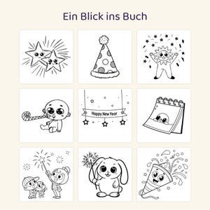 May include: A coloring page titled Ein Blick ins Buch featuring nine black and white illustrations including stars, a party hat, a sun, a baby with a party blower, a banner reading Happy New Year, a calendar, children with sparklers, a rabbit, and a party popper.
