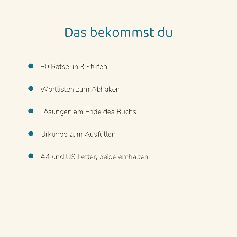 Puede incluir: Un documento digital con el encabezado Das bekommst du, que enumera las caracter&iacute;sticas: 80 R&auml;tsel in 3 Stufen, Wortlisten zum Abhaken, L&ouml;sungen am Ende des Buchs, Urkunde zum Ausf&uuml;llen y A4 und US Letter, beide enthalten, en lista.