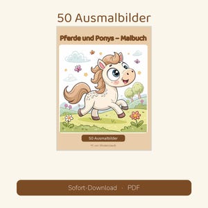 May include: A colouring book titled 50 Ausmalbilder Pferde und Ponys &ndash; Malbuch featuring a cartoon pony on the cover. The illustration shows a light-coloured pony in a green meadow with flowers, clouds, and butterflies. Text includes 50 Ausmalbilder and M. von Wedelstaedt.