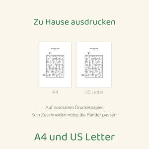 May include: Two printable maze activity sheets in black and white. The text reads Zu Hause ausdrucken, Folge dem Weg, A4, US Letter, Auf normalem Druckerpapier. Kein Zuschneiden n&ouml;tig, die R&auml;nder passen, and A4 und US Letter.