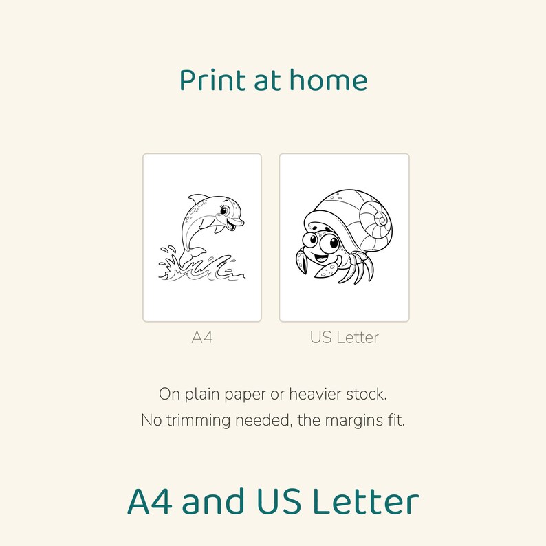 May include: Two printable coloring pages featuring a dolphin jumping from waves and a hermit crab. Text includes Print at home, A4, US Letter, On plain paper or heavier stock. No trimming needed, the margins fit. A4 and US Letter.