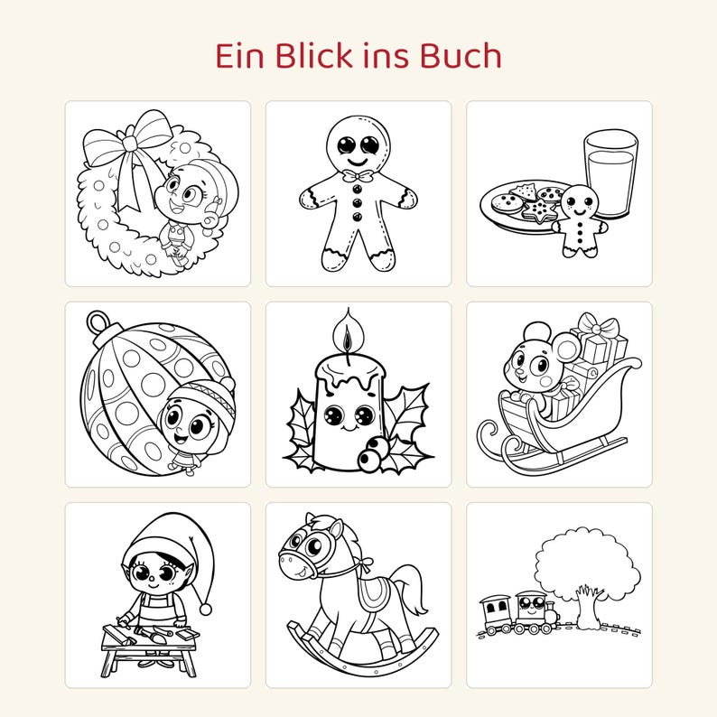May include: A coloring book page titled Ein Blick ins Buch featuring nine black and white illustrations including a wreath, gingerbread person, cookies with milk, ornament, candle, mouse in a sleigh, elf, rocking horse, and a train.