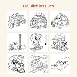 May include: A coloring book page titled Ein Blick ins Buch featuring nine black and white line art illustrations of cartoon vehicles and characters, including a jeep, a van, a taxi, a train, a helicopter, an airplane, and a skateboarder.