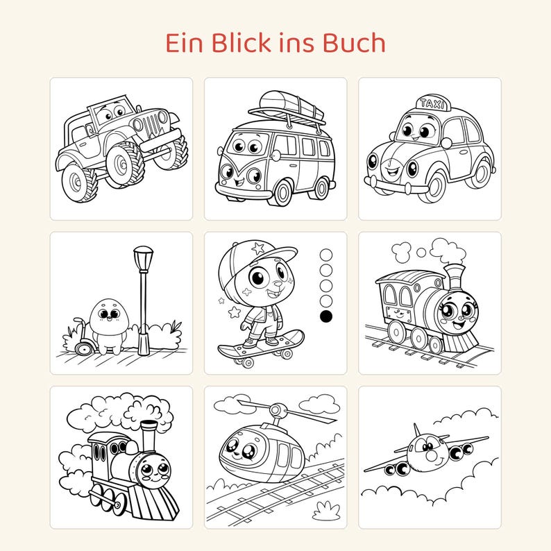 May include: A coloring book page titled Ein Blick ins Buch featuring nine black and white line art illustrations of cartoon vehicles and characters, including a jeep, a van, a taxi, a train, a helicopter, an airplane, and a skateboarder.