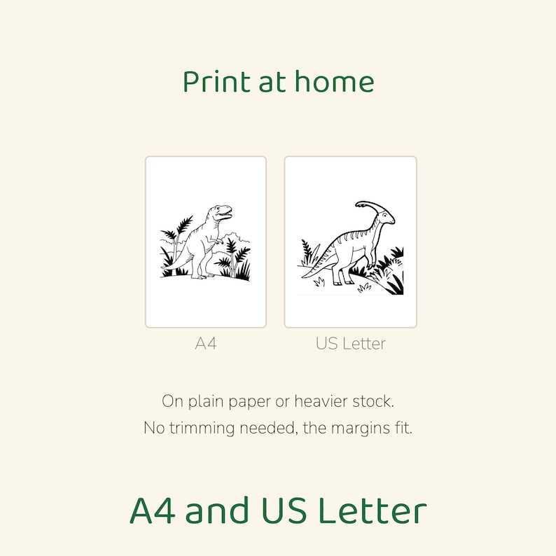 Puede incluir: Archivos digitales imprimibles con dibujos lineales de dinosaurios en blanco y negro. Incluye dos dise&ntilde;os rectangulares etiquetados como A4 y US Letter. Texto: Print at home, On plain paper or heavier stock. No trimming needed, the margins fit. A4 and US Letter.