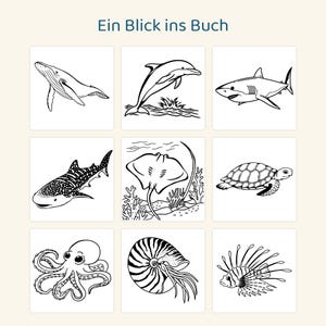 May include: A grid of nine black and white line art illustrations of marine animals including a whale, dolphin, shark, whale shark, stingray, sea turtle, octopus, nautilus, and lionfish, with the text Ein Blick ins Buch above.