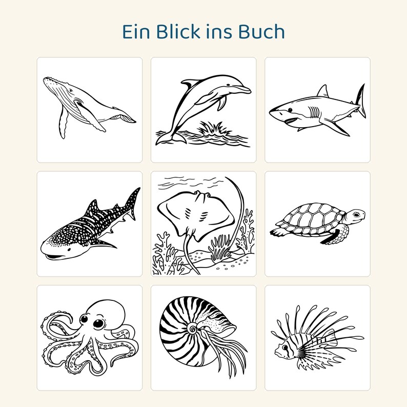 May include: A grid of nine black and white line art illustrations of marine animals including a whale, dolphin, shark, whale shark, stingray, sea turtle, octopus, nautilus, and lionfish, with the text Ein Blick ins Buch above.