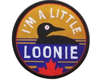 I'm a Little Loonie Iron On Patch | Embroidered Sew On Canada Patches | Loonie Backpack Patches | Cool Funny Patches for Jackets