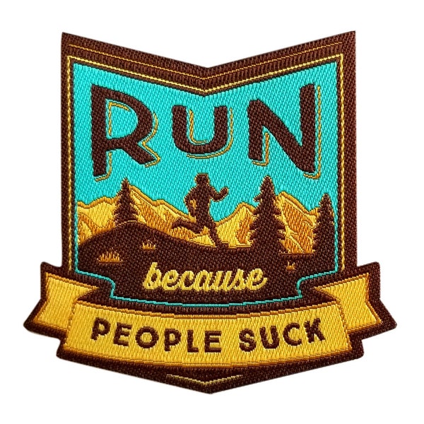 Run Because People Suck Iron On Patch | Embroidered Sew On Running Patches | Outdoor Backpack Travel Patches | Adventure Patches for Jackets