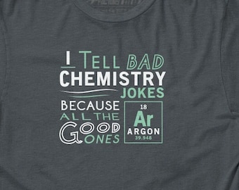 Funny Science T shirt | Argon Chemistry Joke T-shirt | Funny Chemistry tshirts | Math Science and Chemistry Jokes t shirts