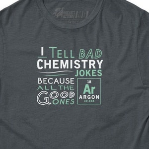 Funny Science T shirt | Argon Chemistry Joke T-shirt | Funny Chemistry tshirts | Math Science and Chemistry Jokes t shirts