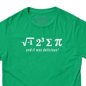 i 8 sum pi... Et c'était délicieux T-shirt drôle de maths Sciences, professeur de mathématiques T-shirt Men's Green