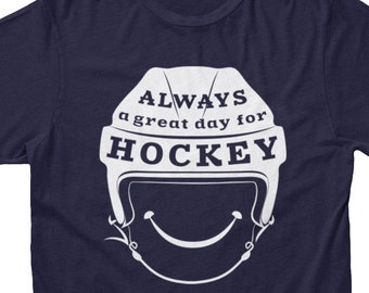 Hockey T-shirt | Always a Great Day for Hockey T-shirt | Kids Hockey T shirt | Hockey Player T-shirt |  Youth Sizing