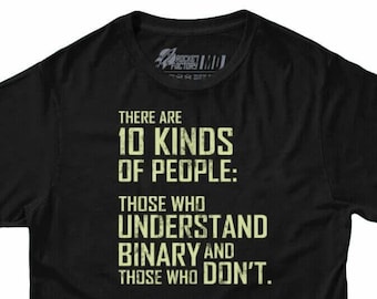 Funny STEM T shirt | 10 Kinds of People Binary T-shirt | Funny Programming and Math Shirt | Geeky Nerdy T Shirt