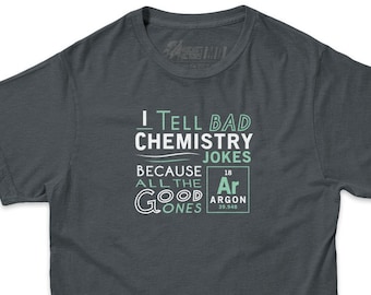 Funny Science T shirt | Argon Chemistry Joke T-shirt | Funny Chemistry tshirts | Math Science and Chemistry Jokes t shirts