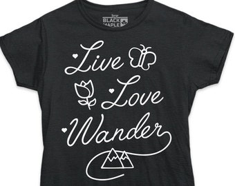 Live Love Wander T shirt | Outdoor Shirt Adventure T Shirt | Outdoor Hiking T-Shirt