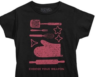 Funny T shirts | Choose Your Weapon Baking T-shirt | Funny Baking Gift T Shirts | Foodie Shirts for Food Lovers