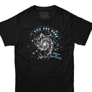 Science T shirts | You Are Here T-Shirt | Space and Astronomy Shirt | Nerdy Shirt, Geeky Tees