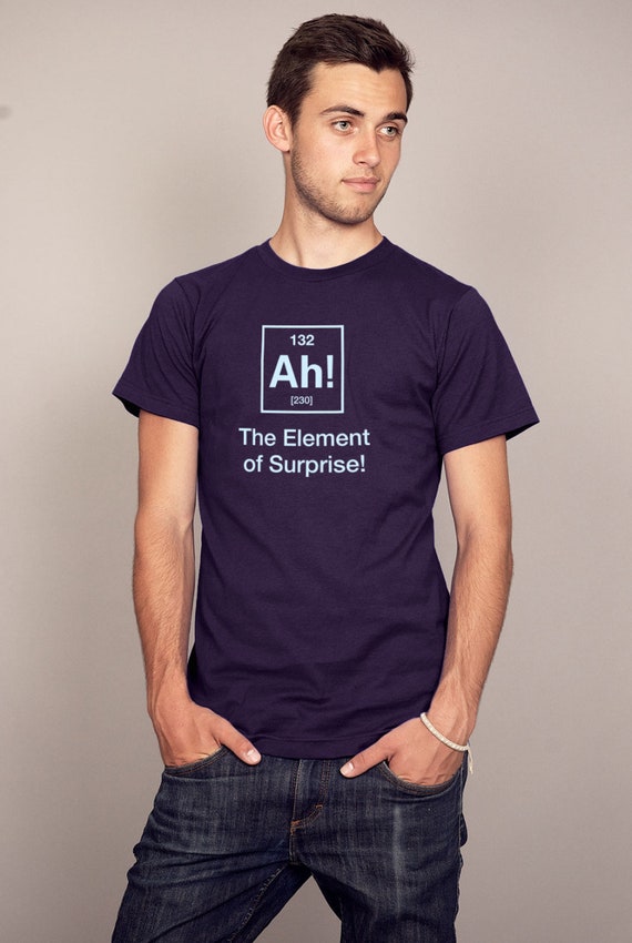 Kortfattet Kælder Gentleman Funny Science Shirt Ah the Element of Surprise Science - Etsy Hong Kong