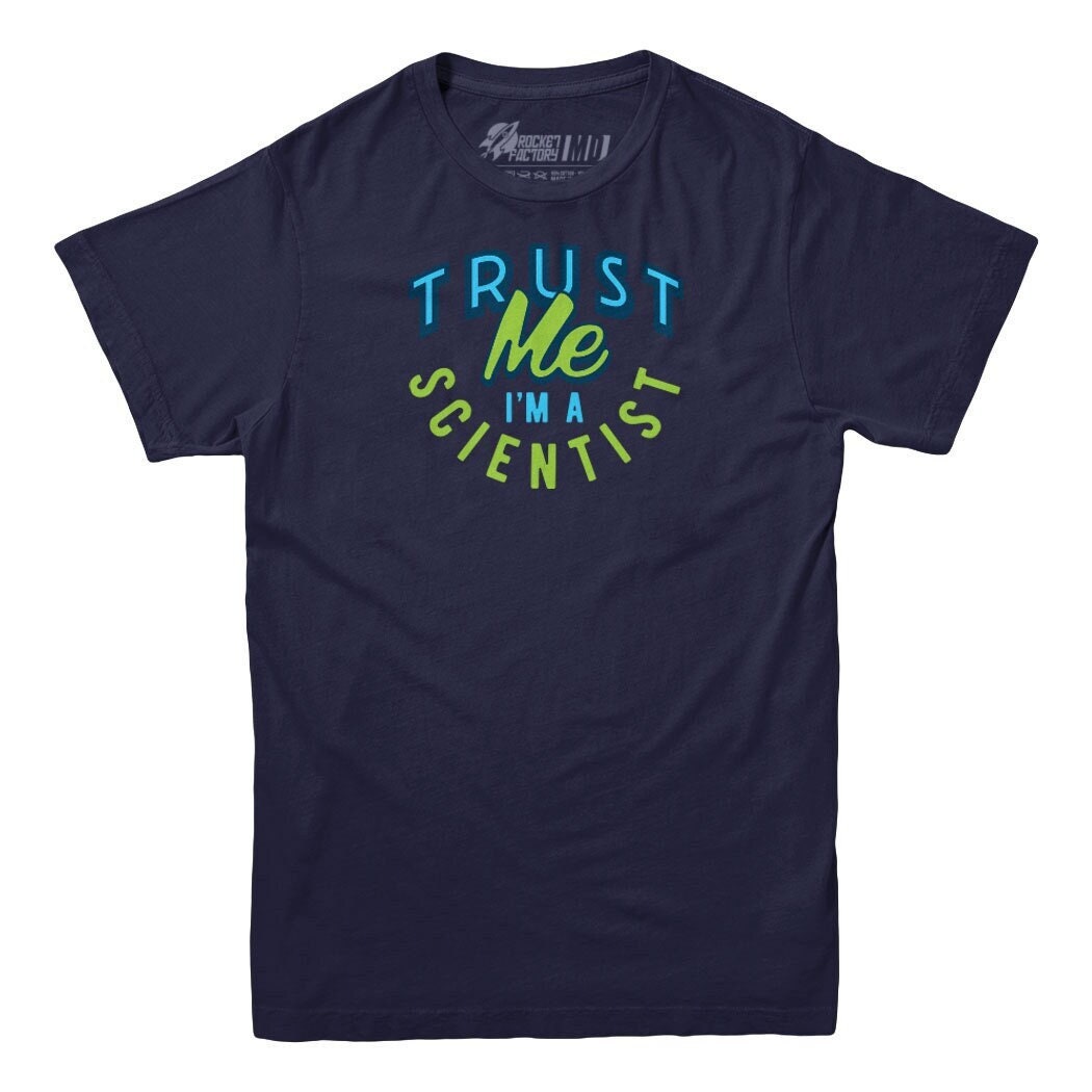 Trust Me I'm A Scientist Men's T Shirt | Scientist Men's Tee | Funny Science T-shirt | Nerd Shirt, Geek Tees